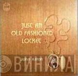 John Aston - Just An Old Fashioned Locket