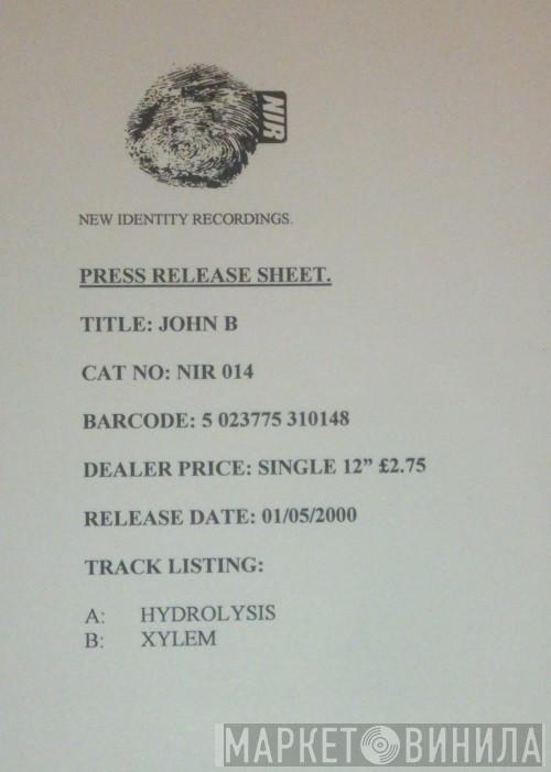 John B - Hydrolysis / Xylem