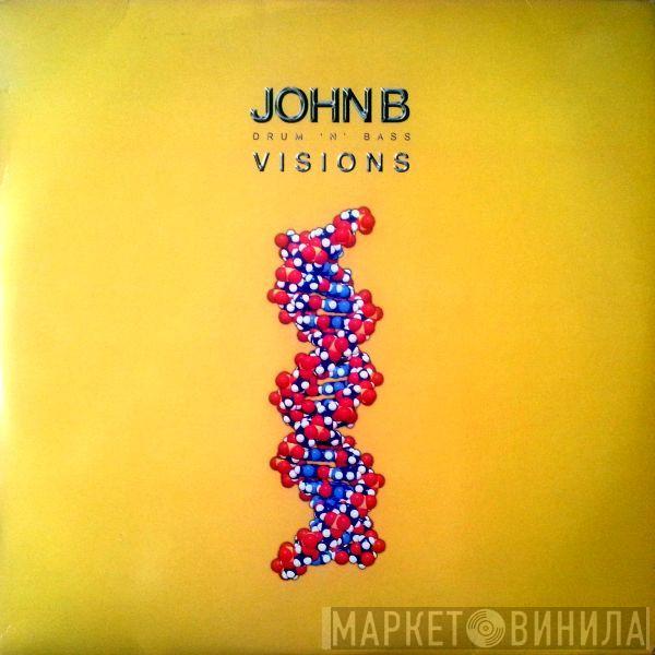 John B - Visions