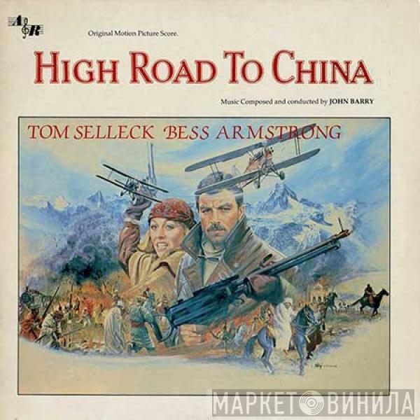  John Barry  - High Road To China