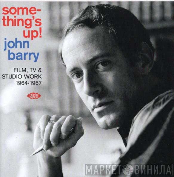 John Barry - Something's Up! Film, TV & Studio Work 1964-1967