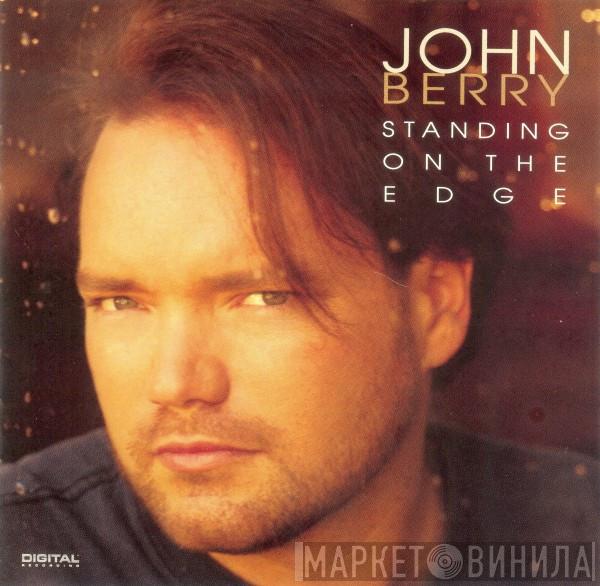John Berry  - Standing On The Edge