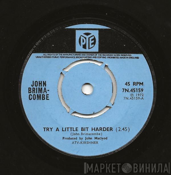 John Brimacombe - Try A Little Bit Harder