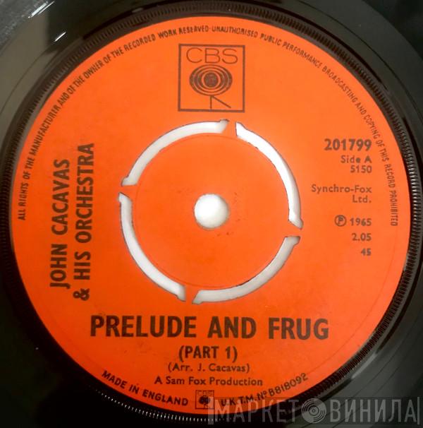 John Cacavas And His Orchestra - Prelude And Frug