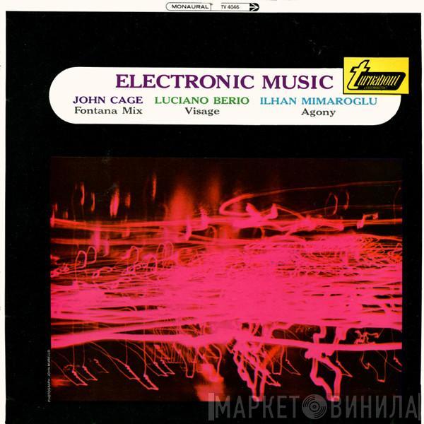 , John Cage , Luciano Berio  Ilhan Mimaroglu  - Electronic Music