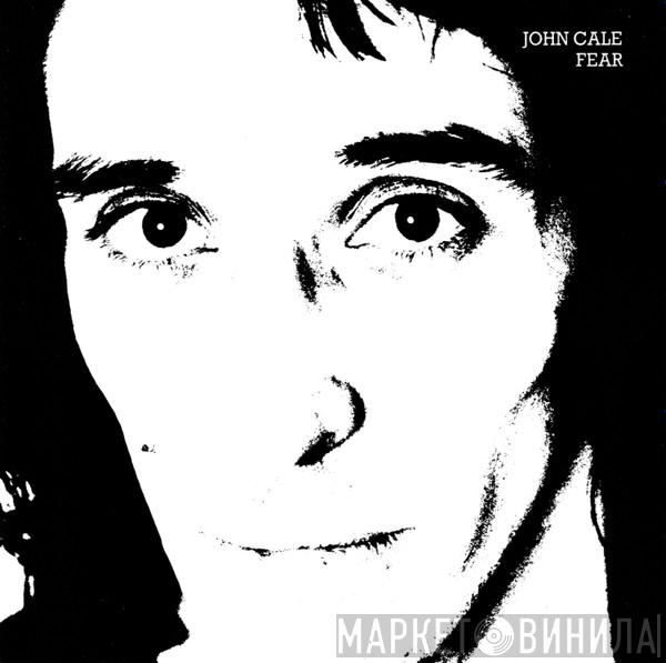  John Cale  - Fear