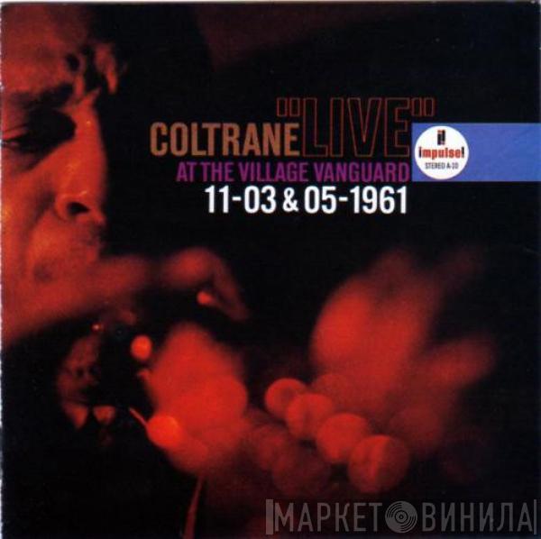 John Coltrane - "Live" At The Village Vanguard 11-03 & 05-1961