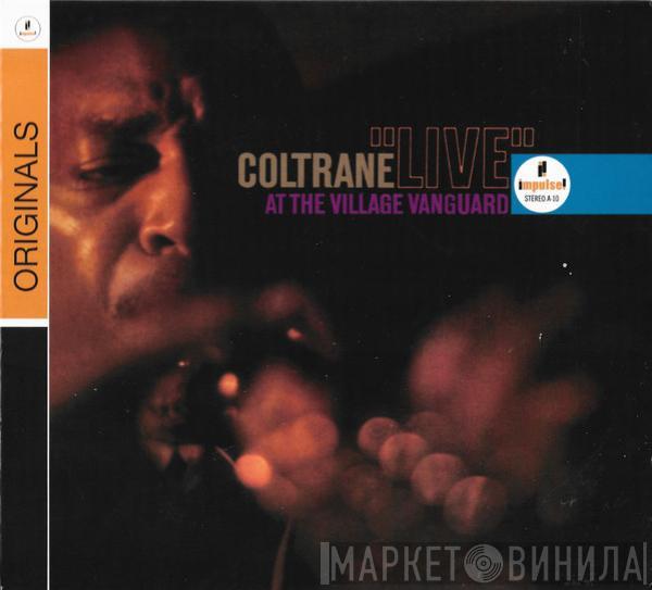  John Coltrane  - "Live" At The Village Vanguard