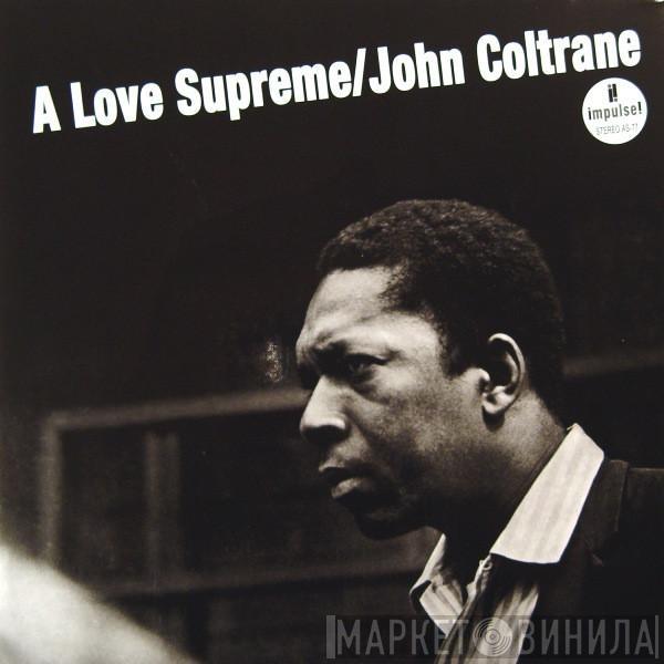  John Coltrane  - A Love Supreme