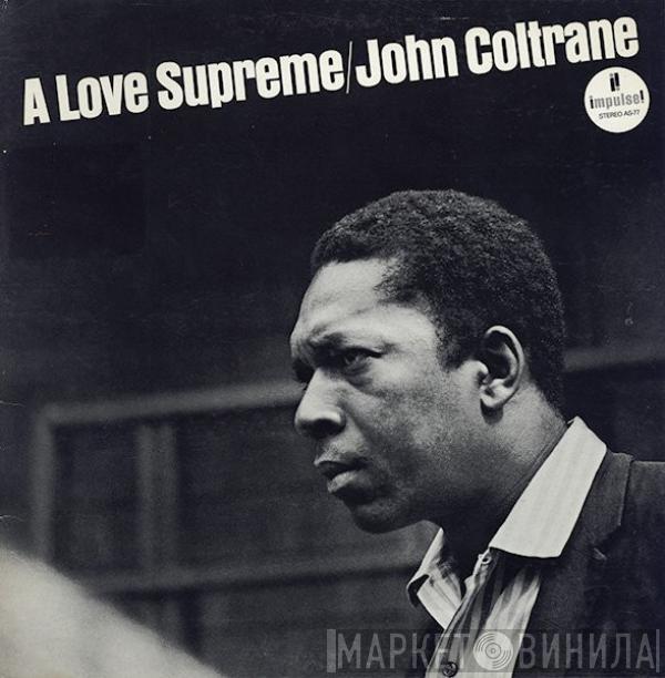  John Coltrane  - A Love Supreme