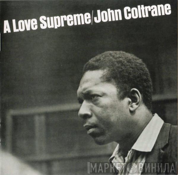  John Coltrane  - A Love Supreme