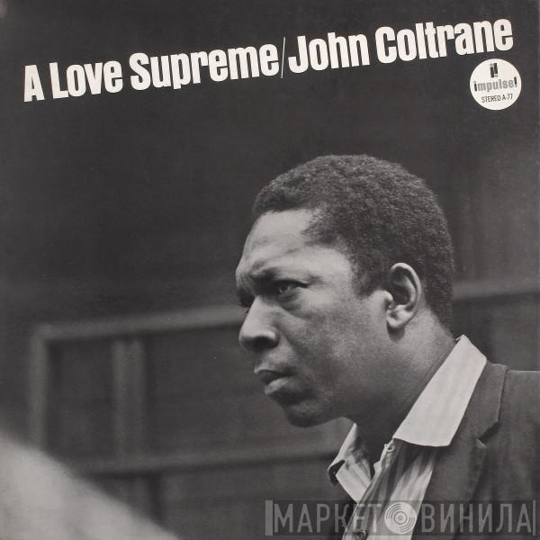  John Coltrane  - A Love Supreme