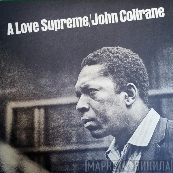  John Coltrane  - A Love Supreme