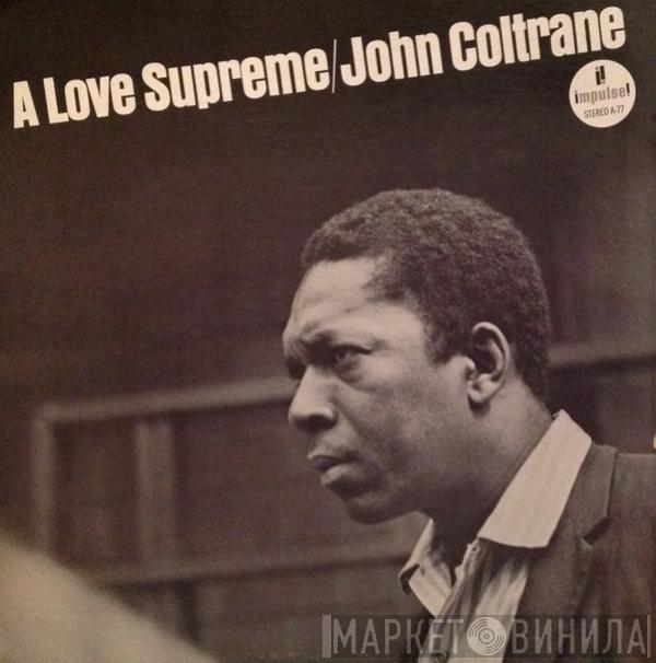  John Coltrane  - A Love Supreme