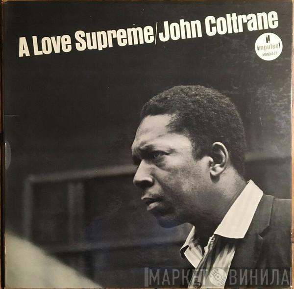  John Coltrane  - A Love Supreme