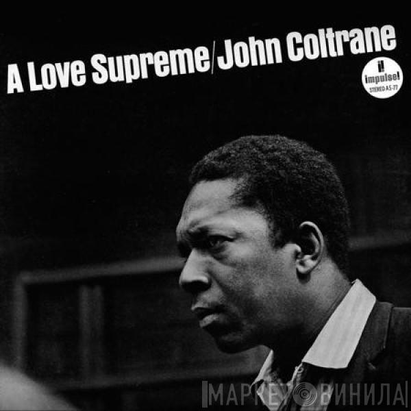  John Coltrane  - A Love Supreme
