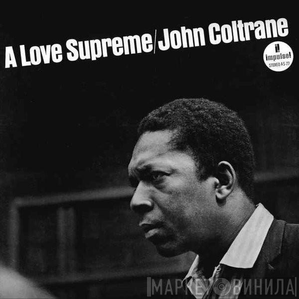  John Coltrane  - A Love Supreme
