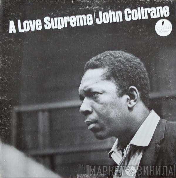  John Coltrane  - A Love Supreme