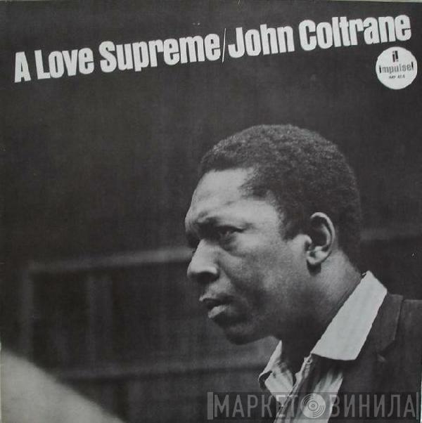  John Coltrane  - A Love Supreme