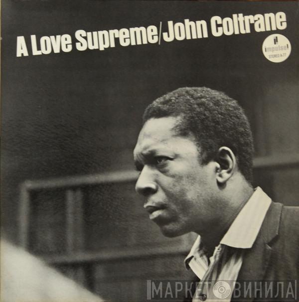  John Coltrane  - A Love Supreme