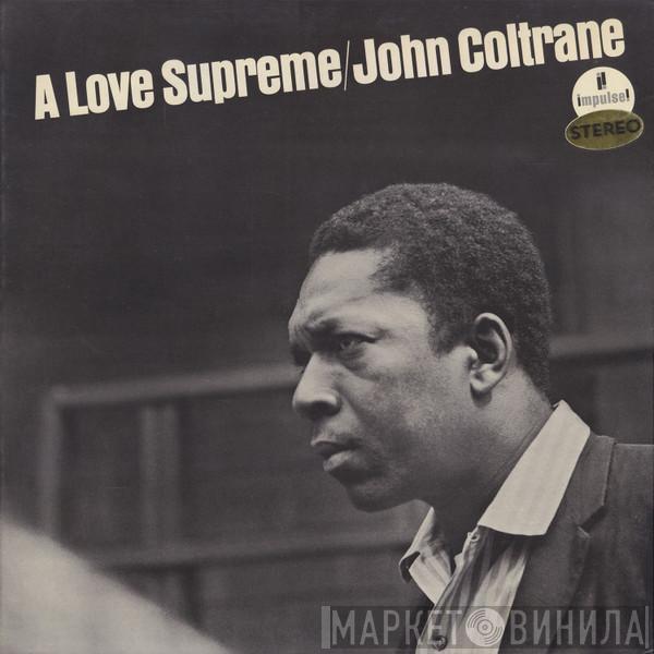  John Coltrane  - A Love Supreme