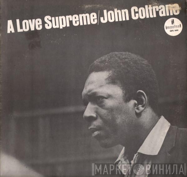 John Coltrane - A Love Supreme