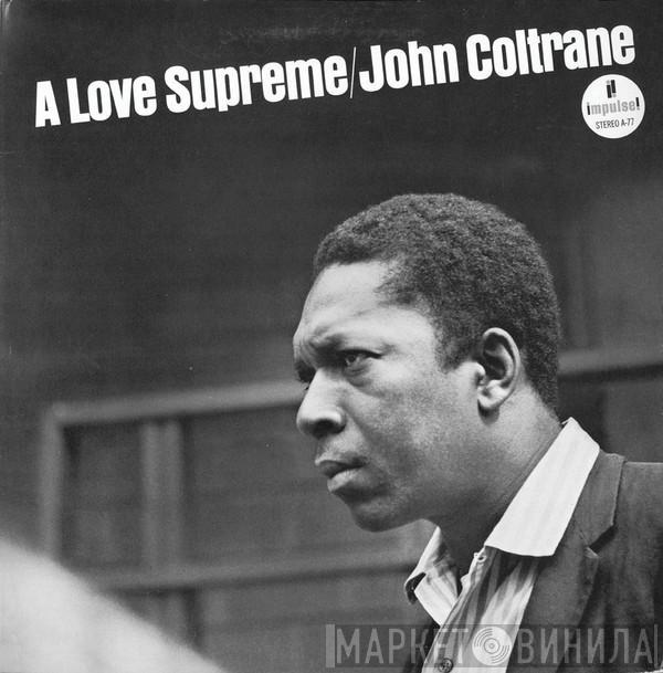  John Coltrane  - A Love Supreme