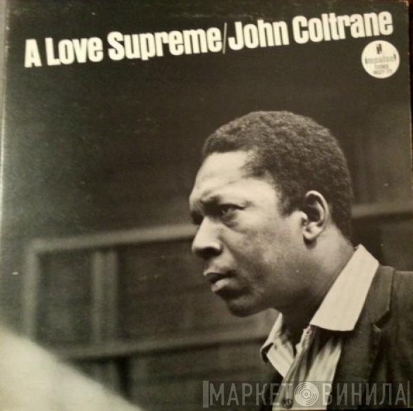  John Coltrane  - A Love Supreme