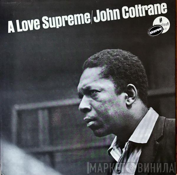  John Coltrane  - A Love Supreme