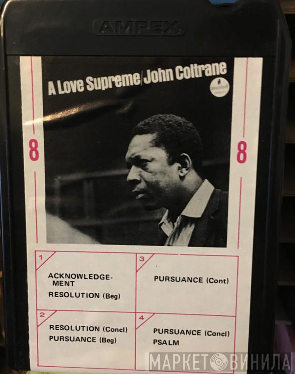  John Coltrane  - A Love Supreme