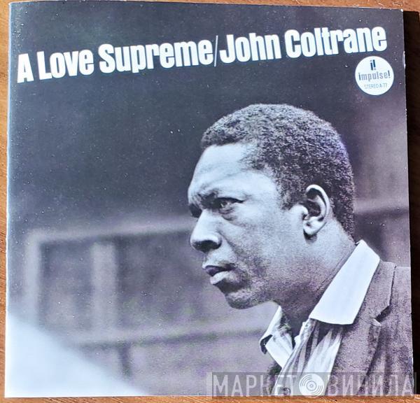  John Coltrane  - A Love Supreme