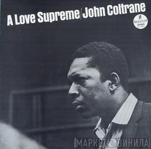  John Coltrane  - A Love Supreme
