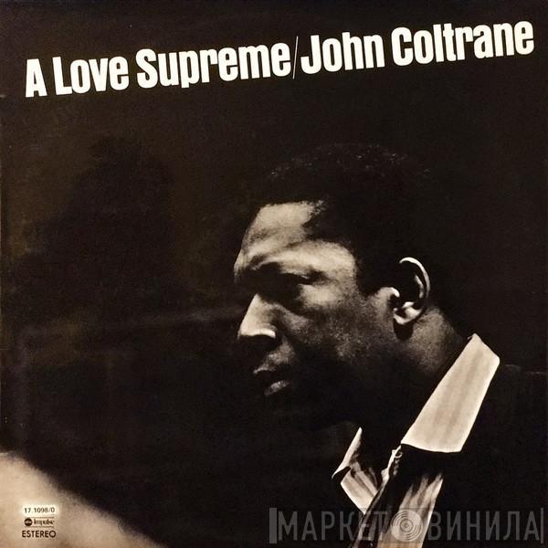  John Coltrane  - A Love Supreme
