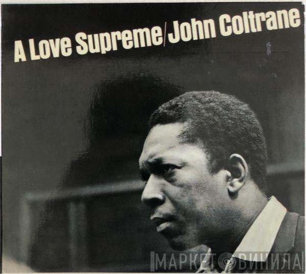  John Coltrane  - A Love Supreme