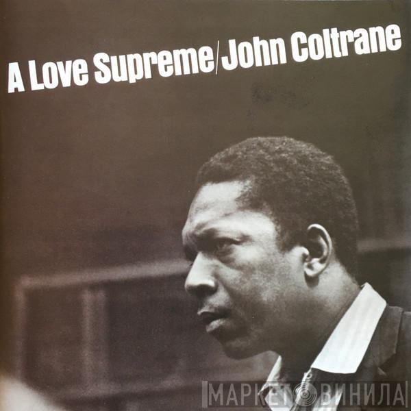  John Coltrane  - A Love Supreme