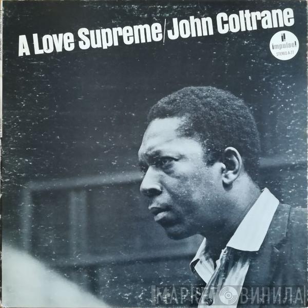  John Coltrane  - A Love Supreme