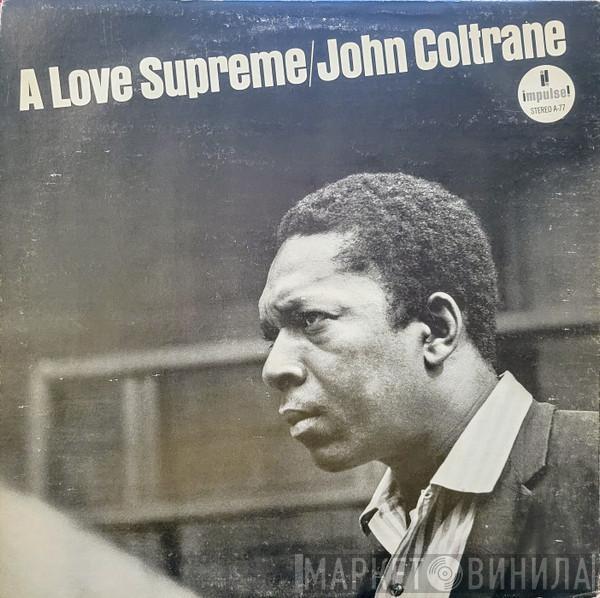  John Coltrane  - A Love Supreme