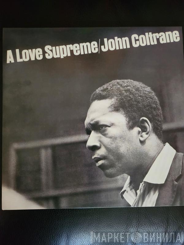  John Coltrane  - A Love Supreme