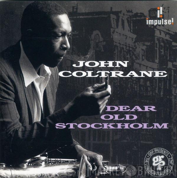 John Coltrane - Dear Old Stockholm