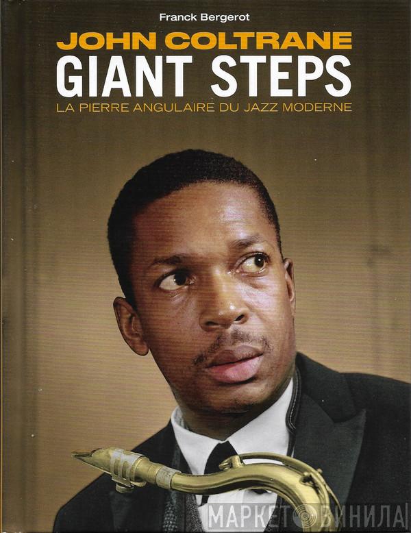  John Coltrane  - Giant Steps – La Pierre Angulaire Du Jazz Moderne