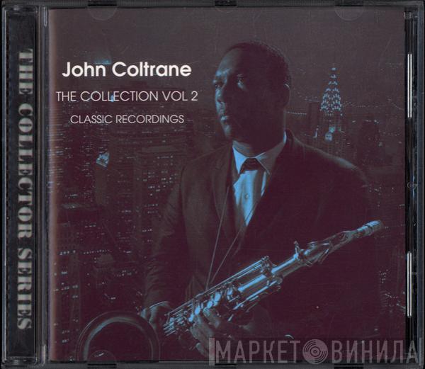 John Coltrane - The Collection Vol 2