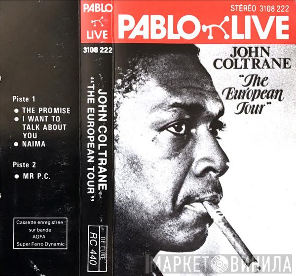  John Coltrane  - The European Tour