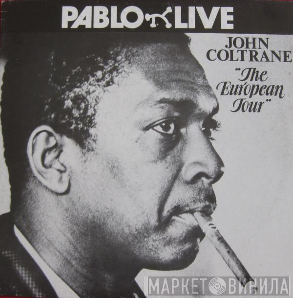  John Coltrane  - The European Tour