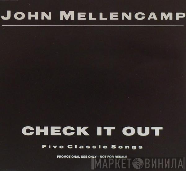 John Cougar Mellencamp - Check It Out (Five Classic Songs)