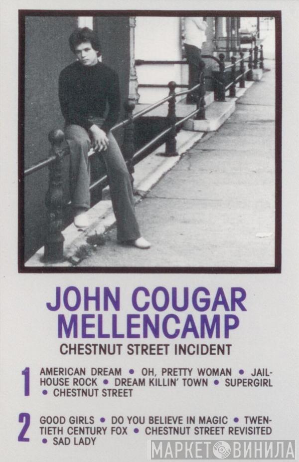  John Cougar Mellencamp  - Chestnut Street Incident