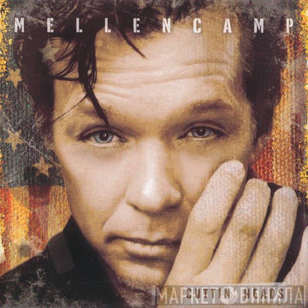 John Cougar Mellencamp - Cuttin' Heads