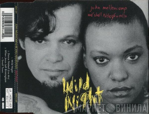 John Cougar Mellencamp, Me'Shell NdegéOcello - Wild Night