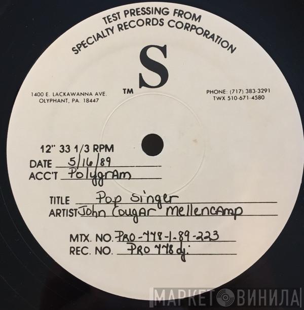  John Cougar Mellencamp  - Pop Singer
