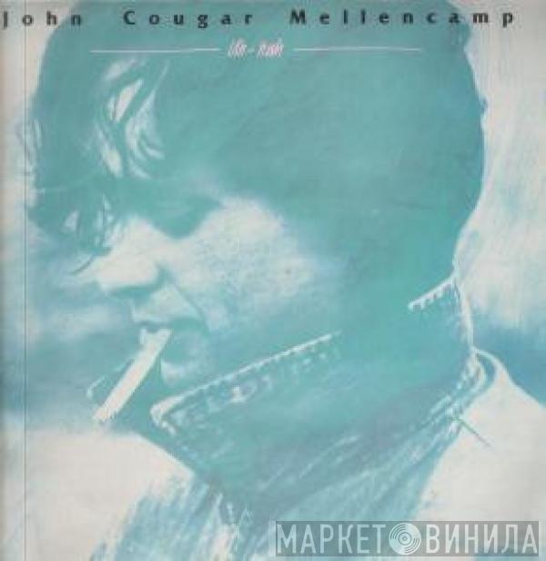 John Cougar Mellencamp - Uh-Huh