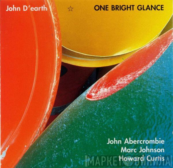 John D'Earth - One Bright Glance